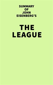 Summary of john eisenberg's the league cover image