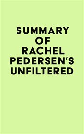 Summary of rachel pedersen's unfiltered cover image