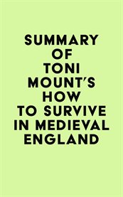 Summary of toni mount's how to survive in medieval england cover image