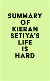 Summary of kieran setiya's life is hard cover image