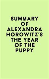 Summary of alexandra horowitz's the year of the puppy cover image