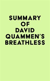 Summary of david quammen's breathless cover image