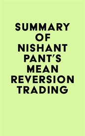 Summary of nishant pant's mean reversion trading cover image
