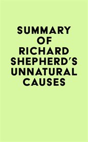 Summary of richard shepherd's unnatural causes cover image