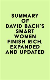 Summary of david bach's smart women finish rich, expanded and updated cover image