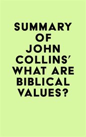 Summary of john collins's what are biblical values? cover image