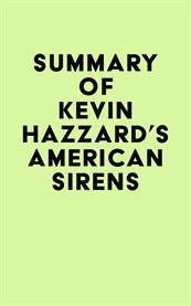 Summary of kevin hazzard's american sirens cover image
