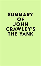 Summary of john crawley's the yank cover image