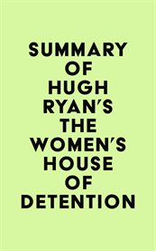 Summary of hugh ryan's the women's house of detention cover image