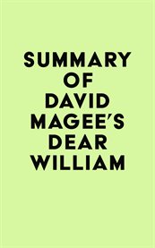 Summary of david magee's dear william cover image