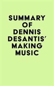 Summary of dennis desantis's making music cover image