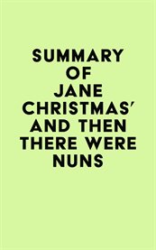 Summary of jane christmas's and then there were nuns cover image