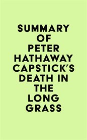 Summary of peter hathaway capstick's death in the long grass cover image