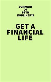 Summary of beth kobliner's get a financial life cover image