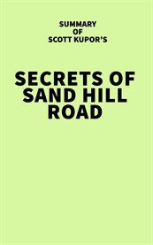 Summary of scott kupor's secrets of sand hill road cover image