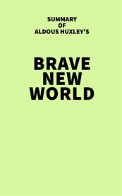 Summary of aldous huxley's brave new world cover image