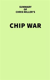 Summary of chris miller's chip war cover image
