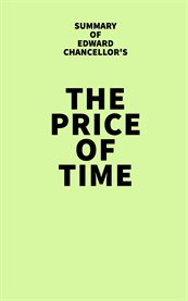 Summary of Edward Chancellor's The Price of Time cover image