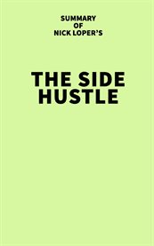 Summary of Nick Loper's The Side Hustle cover image
