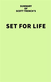 Summary of Scott Trench's Set for Life cover image
