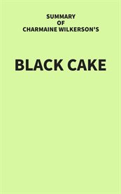 Summary of Charmaine Wilkerson's Black Cake cover image