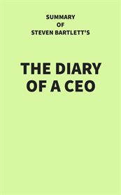 Summary of Steven Bartlett's The Diary of a CEO cover image