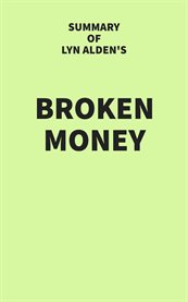 Summary of Lyn Alden's Broken Money cover image