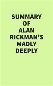 Summary of Alan Rickman's Madly Deeply cover image