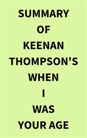 Summary of Keenan Thompson's When I Was Your Age cover image