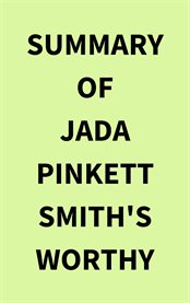 Summary of Jada Pinkett Smith's Worthy cover image