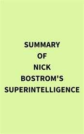 Summary of Nick Bostrom's Superintelligence cover image
