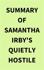 Summary of Samantha Irby's Quietly Hostile cover image