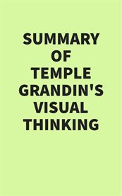 Summary of Temple Grandin's Visual Thinking cover image