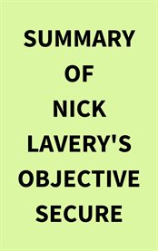 Summary of Nick Lavery's Objective Secure cover image
