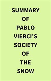 Summary of Pablo Vierci's Society of the Snow cover image