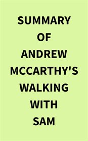 Summary of Andrew McCarthy's Walking with Sam cover image