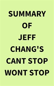 Summary of Jeff Chang's Cant stop wont stop cover image