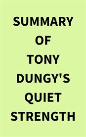 Summary of Tony Dungy's Quiet Strength cover image