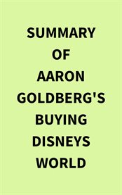 Summary of Aaron Goldberg's Buying Disneys World cover image