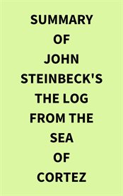 Summary of John Steinbeck's The Log From the Sea of Cortez cover image