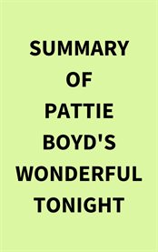 Summary of Pattie Boyd's Wonderful Tonight cover image