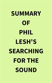 Summary of Phil Lesh's Searching for the Sound cover image