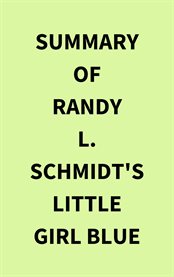 Summary of Randy L. Schmidt's Little Girl Blue cover image