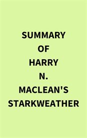 Summary of Harry N. MacLean's Starkweather cover image