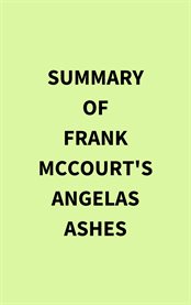 Summary of Frank McCourt's Angelas Ashes cover image