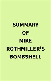 Summary of Mike Rothmiller's Bombshell cover image