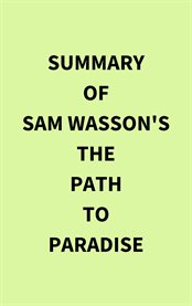 Summary of Sam Wasson's The Path to Paradise cover image