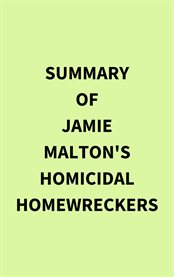 Summary of Jamie Malton's Homicidal Homewreckers cover image