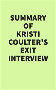 Summary of Kristi Coulter's Exit Interview cover image