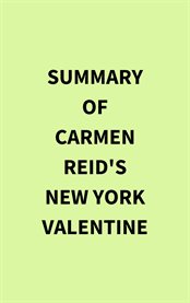 Summary of Carmen Reid's New York Valentine cover image